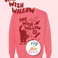 One Wish Willow PRE-ORDER