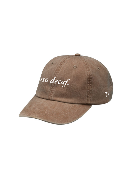 No Decaf Hat