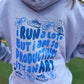 I Run A Lot: Hoodie & Crewneck Sweatshirt