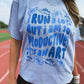 I Run a Lot: Tee